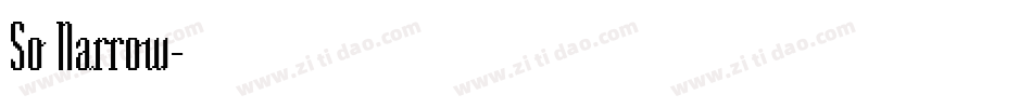 So Narrow字体转换